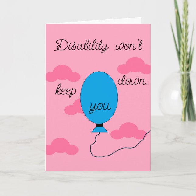 Disability won't Keep You Down:  Pink & Blue Blank Card (Front)