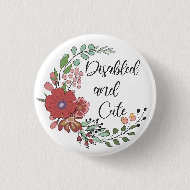 Disabled and Cute Button (Front)