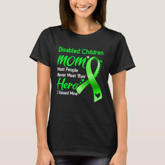 Disabled Children Mom I Raised Mine T-Shirt
