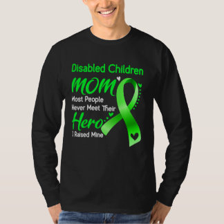 Disabled Children Mom I Raised Mine T-Shirt
