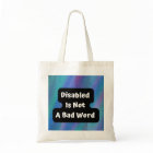 Disabled Is Not a Bad Word
