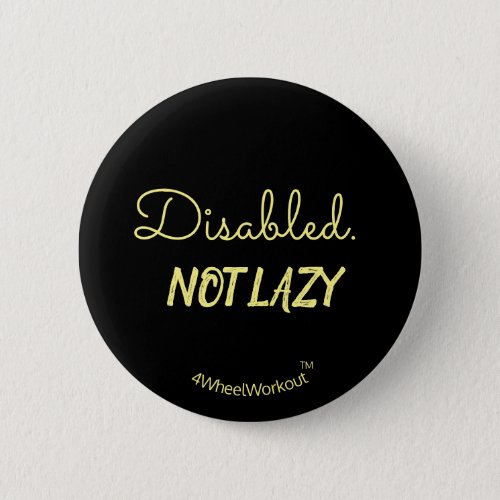 Disabled Not Lazy Button