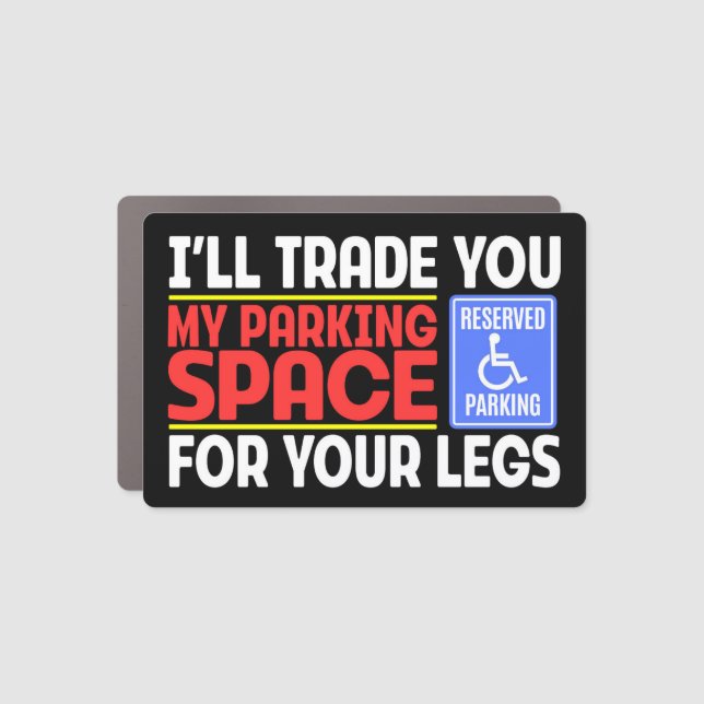 Disabled Parking Space a Disabled Person Funny Car Magnet (Front)