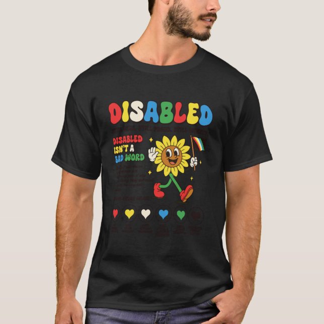 Disabled Pride Worthy Wheelchair Sunflower Equal R T-Shirt (Front)
