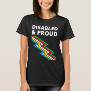 Disabled & Proud  Disability Pride T-Shirt