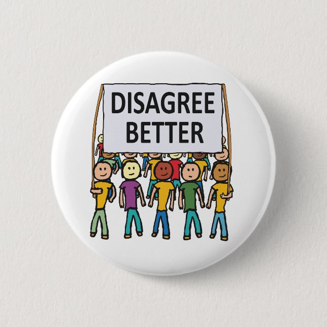 Disagree Better Button (Front)