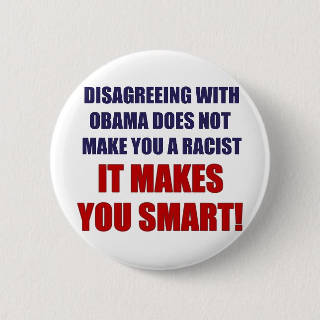 Disagreeing with Obama Pinback Button (Front)