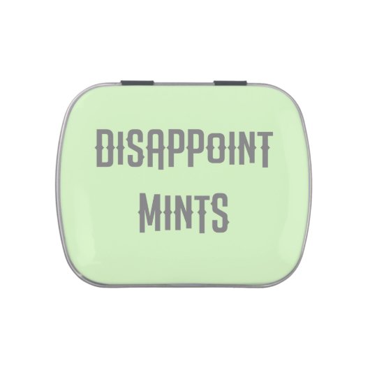 Disappoint Mints Candy Tin (Top)