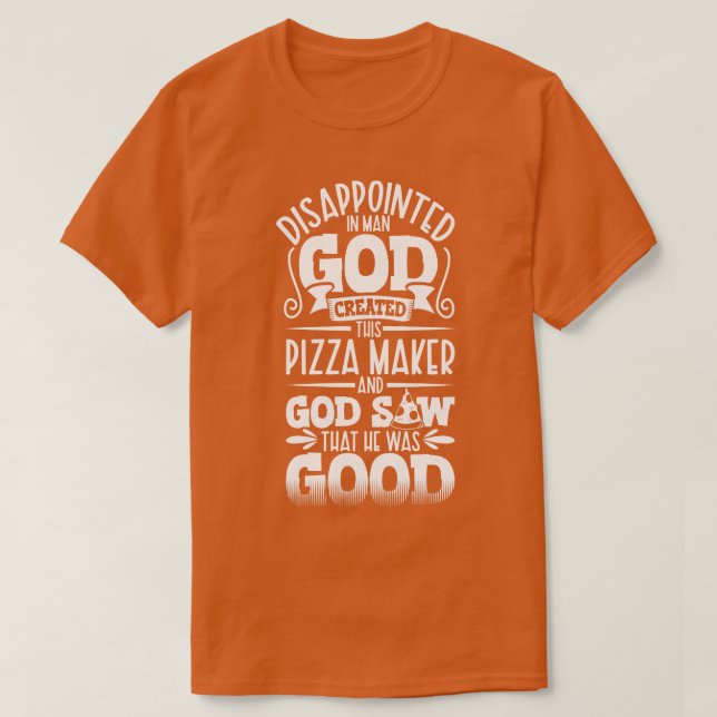 Disappointed in man pizza expert T-Shirt (Design Front)