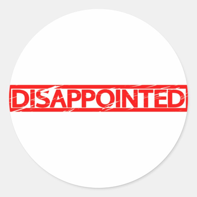 Disappointed Stamp Classic Round Sticker (Front)
