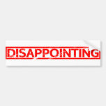 Disappointing Stamp Bumper Sticker