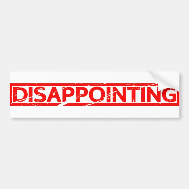 Disappointing Stamp Bumper Sticker (Front)