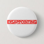 Disappointing Stamp Button