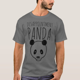 Disappointment Panda T-Shirt