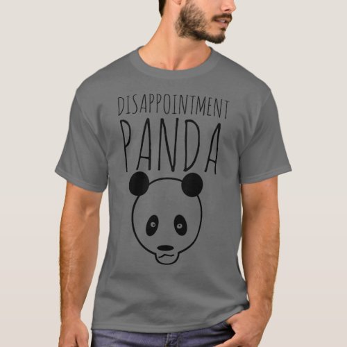 Disappointment Panda T_Shirt