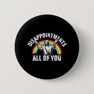 Disappointments All of You Jesus Christian Button