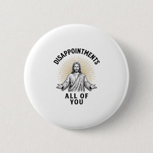 Disappointments All Of You Vintage Religious Shirt Button