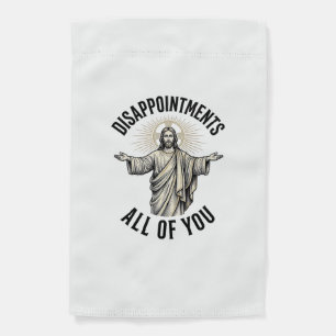 Disappointments All Of You Vintage Religious Shirt Garden Flag