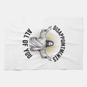 Disappointments All Of You Vintage Religious Shirt Kitchen Towel