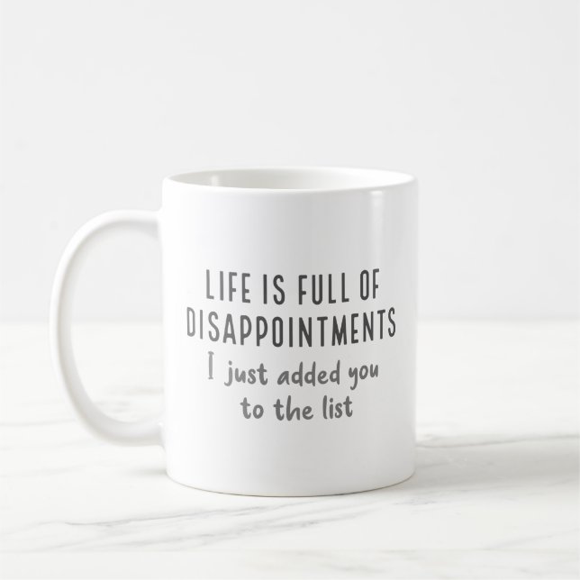 Disappointments Coffee Mug (Left)