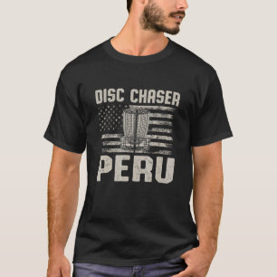 Disc Chaser Peru Funny Disc Golf Humor Golfer Indi T-Shirt