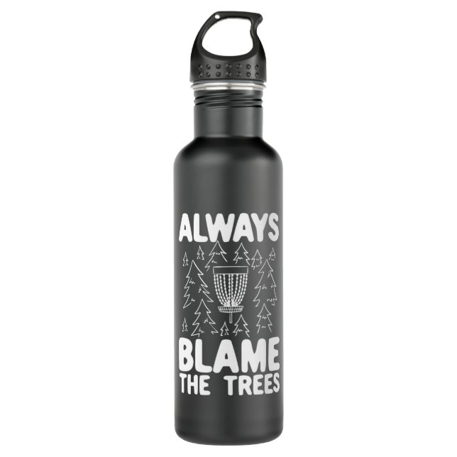 Disc Golf Always Blame The Trees Stainless Steel Water Bottle (Front)