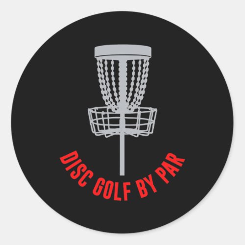 Disc Golf By Par  Classic Round Sticker