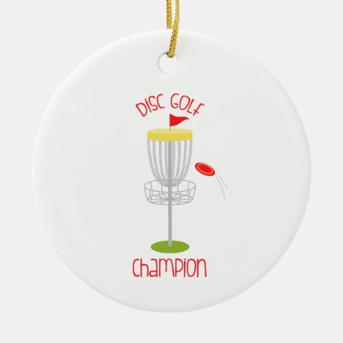 Disc Golf  Champion Ceramic Ornament