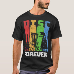 Disc Golf Disc Forever T-Shirt