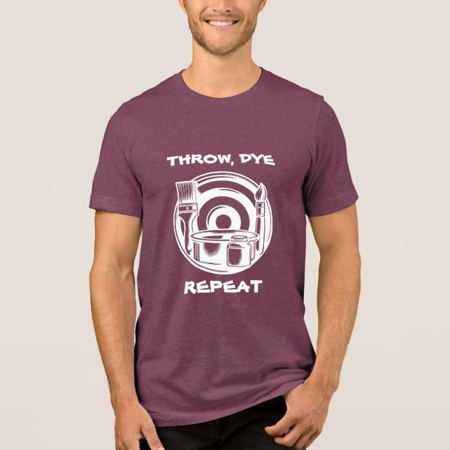 Disc Golf Dyeing Humor | Throw, Dye, Repeat Tri-Blend Shirt (Front)