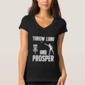 Throw Long and Prosper Disc Golf T-Shirt