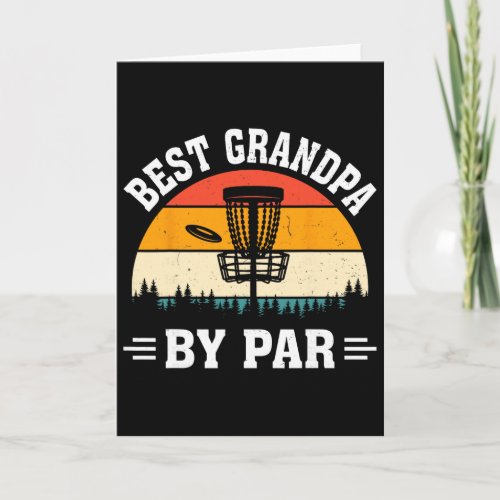 Disc Golf Frisbee Golfer Disc Golfing Best Grandpa Card