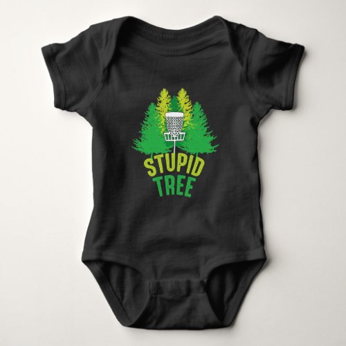 Disc Golf  Frisbee Hobby Stupid Tree Baby Bodysuit