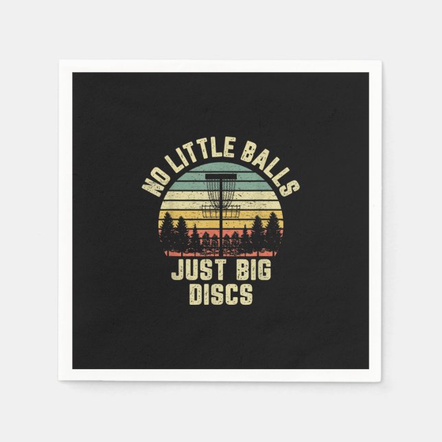 Disc Golf  Funny  No Little Balls Disc Golf Gift Napkins (Front)