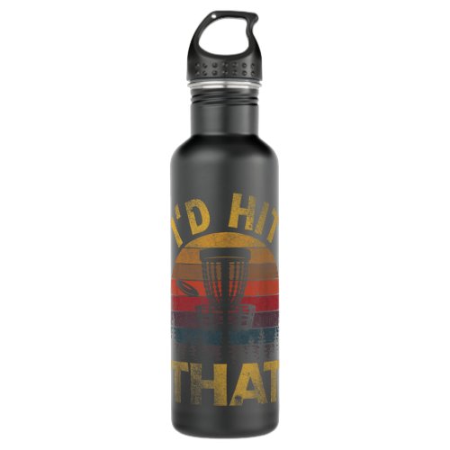 Disc Golf Funny Retro Id Hit That Golf Disc Lover Stainless Steel Water Bottle