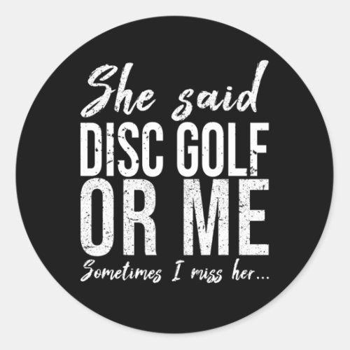 Disc Golf funny sports gift idea Classic Round Sticker