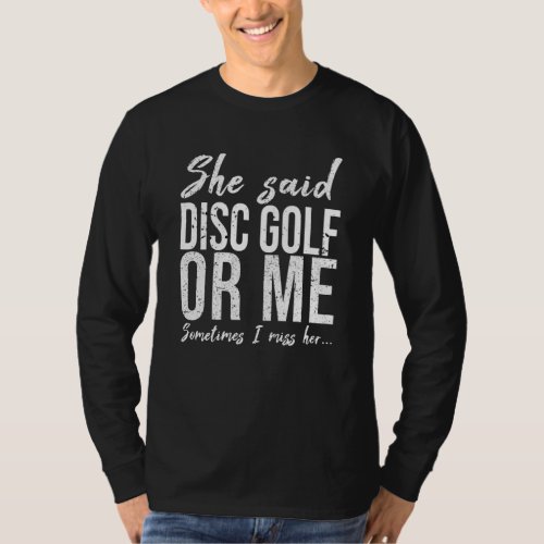 Disc Golf funny sports gift idea T_Shirt