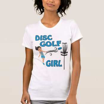 Disc Golf Girl   T-shirt by ZAGHOO at Zazzle
