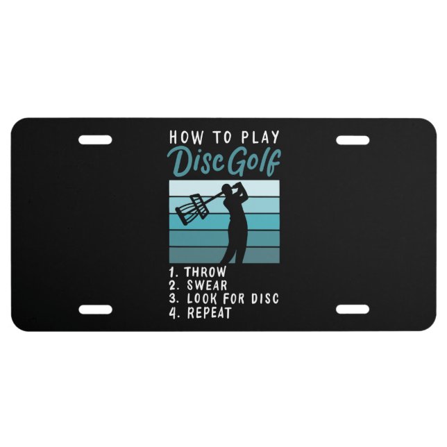 Disc Golf - How To Play Disc Golf License Plate (Front)