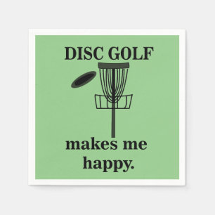Disc Golf Makes Me Happy Disc Golf Party Napkins