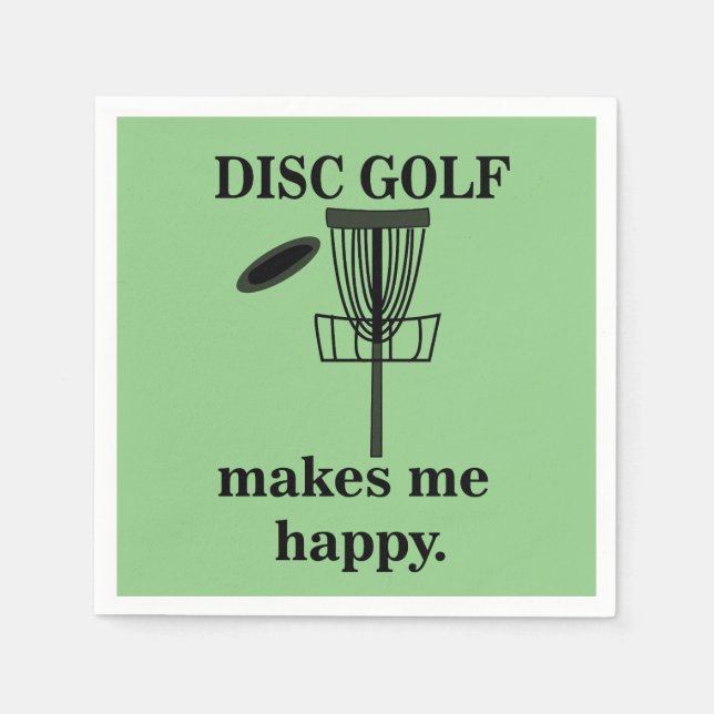 Disc Golf Makes Me Happy Disc Golf Party Napkins (Front)