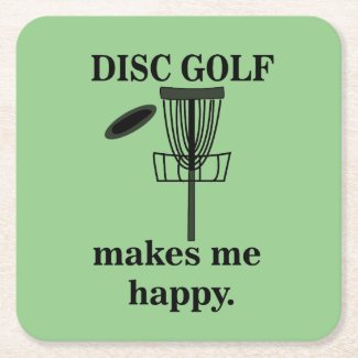 Disc Golf Makes Me Happy Disc Golf 