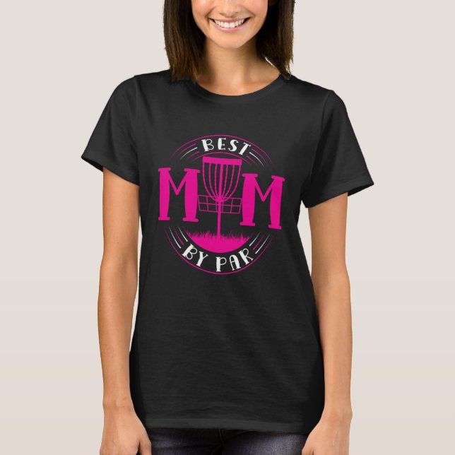 Disc Golf Mom Golfing Player  Golfer Sports Graphi T-Shirt (Front)