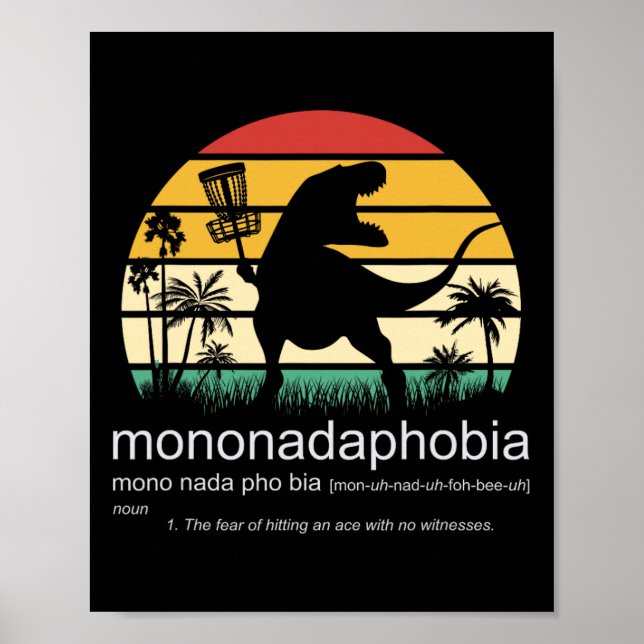 Disc Golf Mononadaphobia Funny Disk Golf 1  Poster (Front)