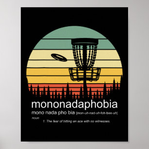 Disc Golf Mononadaphobia Funny Disk Golf Poster