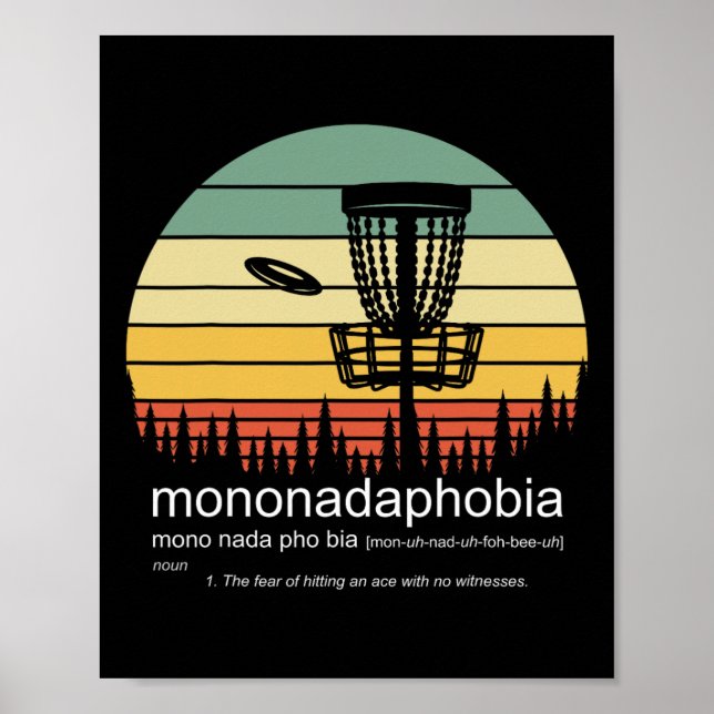 Disc Golf Mononadaphobia Funny Disk Golf  Poster (Front)