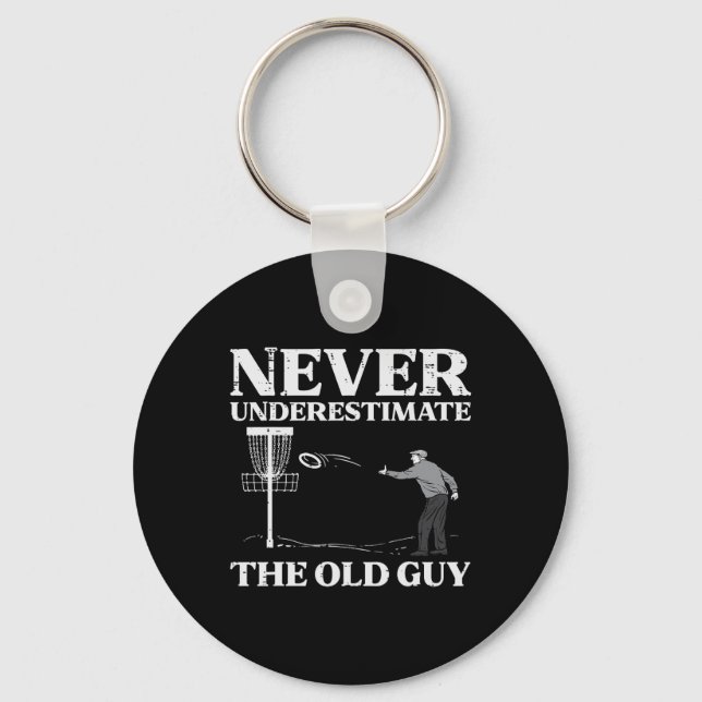Disc Golf Never Underestimate Old Guy Frisbee Frol Keychain (Front)