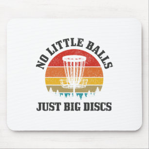 Disc Golf No Little Just Big Discs Funny Vintage Mouse Pad