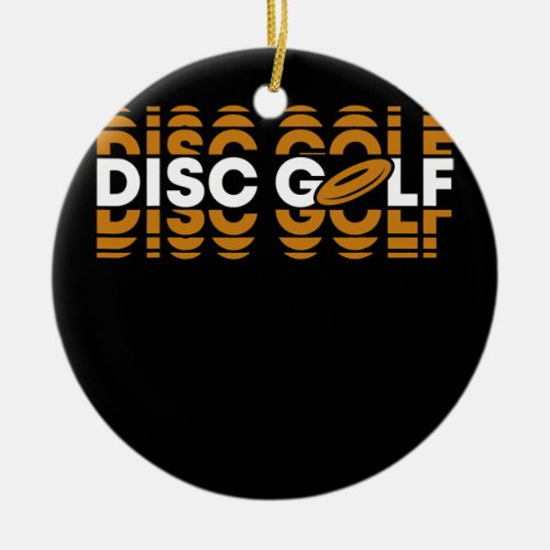 Disc Golf Player and Coach Disc Golf Club  Ceramic Ornament