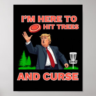 Disc Golf Shirt Funny Hit Trees And Curse Retro Di Poster